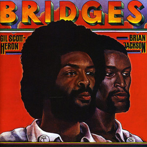 Cover of Gil Scott-Heron's Bridges, 1977. This album featured several songs that grappled with questions surrounding black southern identity, most notably, "Hello Sunday! Hello Road!" "Delta Man," and "95 South: All of the Places We've Been." Cover of Gil Scott-Heron's Bridges, 1977. This album featured several songs that grappled with questions surrounding black southern identity, most notably, "Hello Sunday! Hello Road!" "Delta Man," and "95 South: All of the Places We've Been."