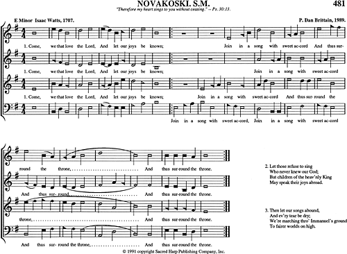 Music for "Novakoski," composed by P. Dan Brittain in 1989, (p. 481 in The Sacred Harp). Used by permission of the Sacred Harp Publishing Company. Music for "Novakoski," composed by P. Dan Brittain in 1989, (p. 481 in The Sacred Harp). Used by permission of the Sacred Harp Publishing Company.