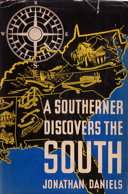 Book cover from Jonathan Daniels' A Southerner Discovers the South, 1938.