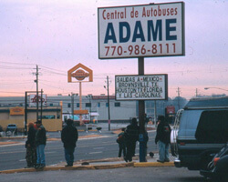 Adame Bus Station in Chamblee with routes from Atlanta to cities and towns in Mexico. Chamblee, Georgia. Photo by Mary Odem, 2001 Adame Bus Station in Chamblee with routes from Atlanta to cities and towns in Mexico. Chamblee, Georgia. Photo by Mary Odem, 2001