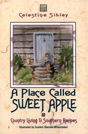 Celestine Sibley, A Place Called Sweet Apple