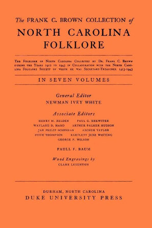 Cover of Newman Ivey White's North Carolina Folklore (Durham: Duke UP, 1952). Cover of Newman Ivey White's North Carolina Folklore (Durham: Duke UP, 1952).