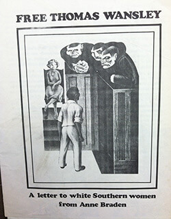Free Thomas Wansley: A letter to white Southern women from Anne Braden, 1972. Print by John Wilson. Courtesy of Emory University's Manuscript, Archive, and Rare Book Library. Free Thomas Wansley: A letter to white Southern women from Anne Braden, 1972. Print by John Wilson. Courtesy of Emory University's Manuscript, Archive, and Rare Book Library.