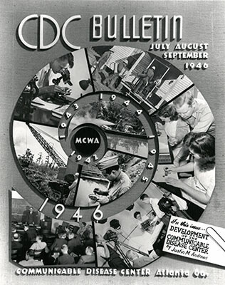 CDC Bulletin, July, August, September, 1946. Courtesy of MARBL, Emory University. CDC Bulletin, July, August, September, 1946. Courtesy of MARBL, Emory University.